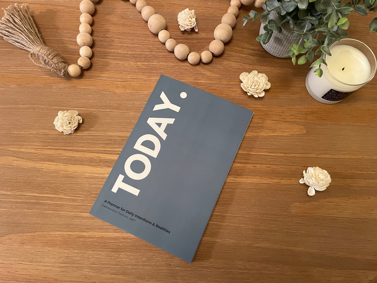 Today: A Planner for Daily Intentions & Realities